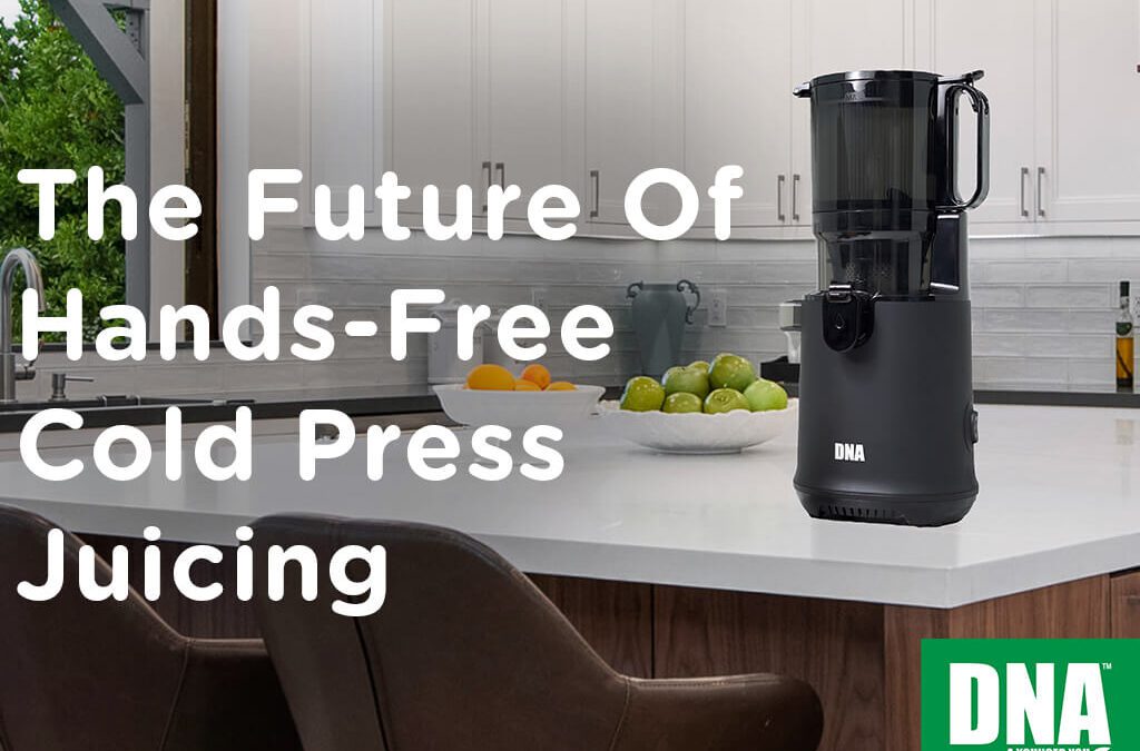 The Future Of Hands-Free Cold Press Juicing